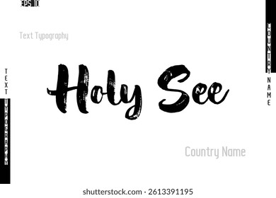 Country Name Holy See In Grunge Typography Text Lettering