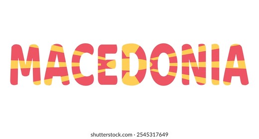 The country name MACEDONIA is displayed in large, bold letters. Each letter is filled with the colors and symbols of the Macedonian flag.