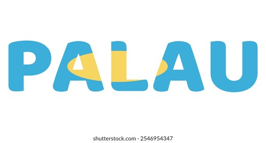 The country name PALAU is displayed in large, bold letters. Each letter is filled with the colors and symbols of the Palauan flag..