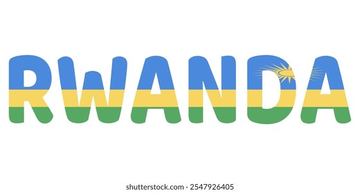 The country name RWANDA is displayed in large, bold letters. Each letter is filled with the colors and symbols of the Rwandan flag.