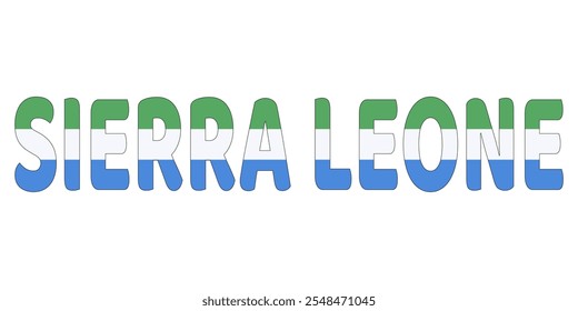 The country name SIERRA LEONE is displayed in large, bold letters. Each letter is filled with the colors and symbols of the Sierra Leonean flag.