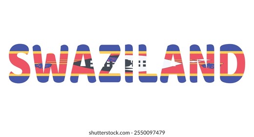 The country name SWAZILAND is displayed in large, bold letters. Each letter is filled with the colors and symbols of the Swazi flag.