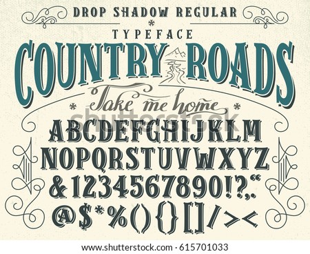 Country roads, take me home. Handcrafted retro drop shadow regular typeface. Vintage font design, handwritten alphabet ストックフォト © 