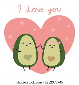 Couple of avocados in love saying I love you cartoon holding hands, Valentine's Day greeting card. Love and friendship