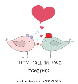 couple birds kiss with music notes and red heart pastel color with word "Let's fall in love together" hand drawn vector