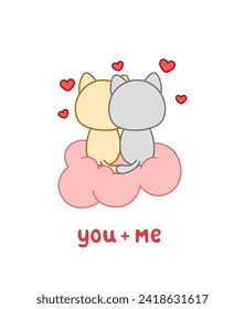 Couple of cats is sitting on pink cloud. You plus me. Valentine day card. Cartoon, kawaii, vector eps 10