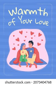 Couple dating poster flat vector template. Romantic relationship. Brochure, booklet one page concept design with cartoon characters. Warmth of your love flyer, leaflet with copy space