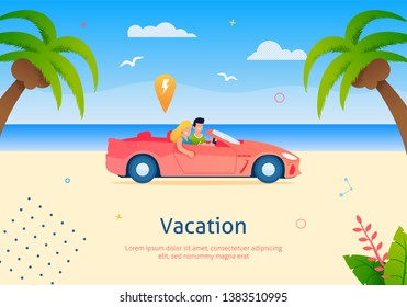 Couple Going on Vacation on Cabriolet Vehicle Banner Vector Illustration. Happy Cartoon Man and Woman Driving Car along Beach near Sea and Palm Trees with Coconuts. Rest and Relax.