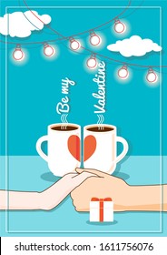 A couple holding hand in hand on the table, two cups of coffee, gift box and a garland of lights illustrate love and relationship. Be my Valentine Vector design for card, poster, cafe menu, invitation