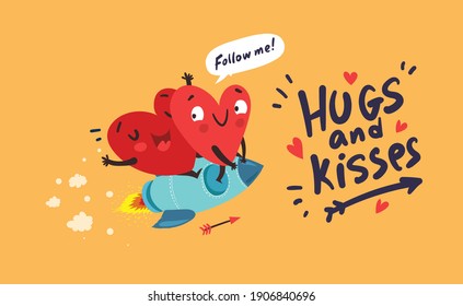 Couple in love. Two happy hearts flying on a rocket. "Hugs and Kisses" hand drawn lettering. Valentine's Day vector card