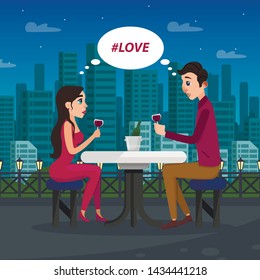 Couple Lovers Having Romantic Late Dinner Dating. Man and Woman Sitting at Table in Open Air Restaurant and Drinking Wine. Hashtag Love. Cartoon Movie. Vector Clip Art. Flat Cityscape Illustration