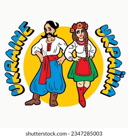 Couple of Ukrainians in national embroidered clothes. Woman and Cossack with forelock with yellow-blue text Ukraine