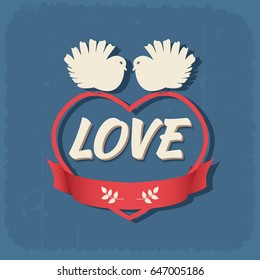 Couple of white doves sitting on the heart with a red ribbon and hand-lettering Love.