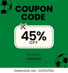 Coupon Code 45%off, Soccer Coupon, 45% off discount soccer sale. 45% percent discount
