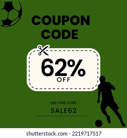 Coupon Code 62%off, Soccer Coupon, 62% off discount soccer player. 62% percent discount
