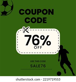 Coupon Code 76%off, Soccer Coupon, 76% off discount soccer player. 76% percent discount