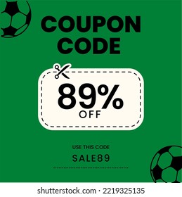 Coupon Code 89%off, Soccer Coupon, 89% off discount soccer sale. 89% percent discount

