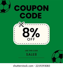 Coupon Code 8%off, Soccer Coupon, 8% off discount soccer sale. 8% percent discount

