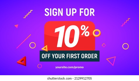 Coupon code discount sign up advertising offer. Discount promotion tag flyer 10 percent off promo sale