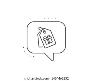 Coupons with Gifts line icon. Chat bubble design. Present box or Sale sign. Birthday Shopping symbol. Package in Gift Wrap. Outline concept. Thin line coupons icon. Vector