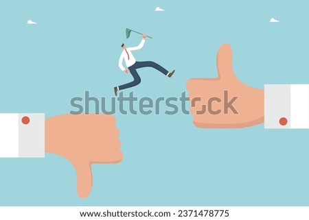 Courage and determination to change decision making for new opportunities, pros and cons of strategy, change negative feedback to positive, progress and growth, man jumps from thumb down to thumb up.