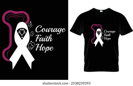 Courage Faith Hope, Breast Cancer T-Shirt Design.