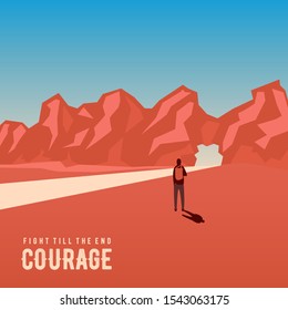 Courage. Fight to the end. Concept guy moving forward, around him a road, mountains and blue sky. To overcome all obstacles, once you don’t sit, always move forward, key to success, be confident in yo