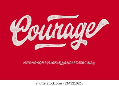 Courage. Original Retro Script Font. Vector