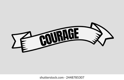 Courage, ribbon wise word vector design