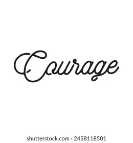 courage text on white background.