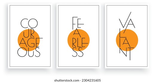 Courageous Fearless Valiant, vector. Scandinavian minimalist art design. Three pieces poster design. Wall art, art design, artwork. Modern wording design. Motivational, inspirational quote