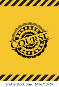 Course black grunge emblem inside yellow warning sign. Vector Illustration. Detailed.