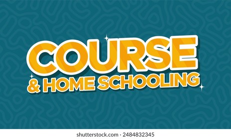 Course and Homeschooling Banner with 3D Text Effect. Modern style with abstract and texture background