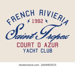  Court D Azur Saint Tropez iate Club 1982 Projeto slogan para impressão de t-shirt, para camiseta gráfica ou moletom capuz, cartaz, adesivo, fundo e outros usos.