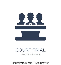 Court Trial Icon. Trendy Flat Vector Court Trial Icon On White Background From Law And Justice Collection, Vector Illustration Can Be Use For Web And Mobile, Eps10