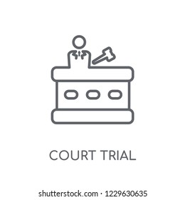 Court Trial Linear Icon. Modern Outline Court Trial Logo Concept On White Background From Law And Justice Collection. Suitable For Use On Web Apps, Mobile Apps And Print Media.