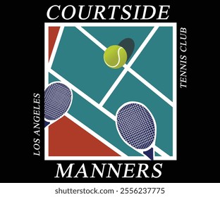 Courtside Manners Tennis Club Los Angeles typography slogan with college varsity print for graphic tee t-shirt or sweatshirt.