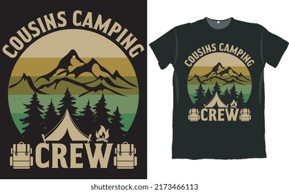 Cousin Camping Crew Camper T Shirt Design