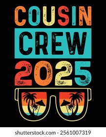 Cousin crew 2025 T-Shirt Design, Cousin crew T-Shirt Design, Cousin crew typography T-Shirt Design