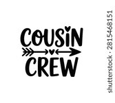 Cousin Crew Love Arrow Text Design