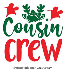 Cousin Crew, Merry Christmas shirts Print Template, Xmas Ugly Snow Santa Clouse New Year Holiday Candy Santa Hat vector illustration for Christmas hand lettered svg