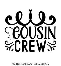 Cousin Crew, New Family SVG Design Template svg