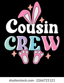 Cousin Crew Retro Easter Family Matching Bunny T-shirt Design