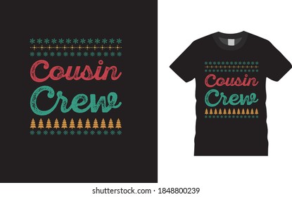 Cousin Crew T Shirt Design, typography, retro, christmas t shirt, vintage, vector, eps 10, jesus tee