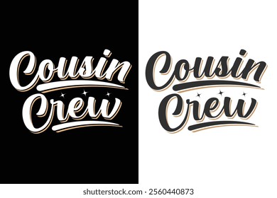 Cousin Crew Typography Print Design, Family Typography Design, Print Template, EPS