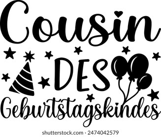 Cousin Des Geburtstagskindes (eng: Cousin des Geburtstagskindes) Vektorgrafik Handgezeichneter Schriftzug auf Deutsch