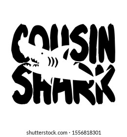 Cousin shark vector file. Family shirts design. Isolated on transparent background.