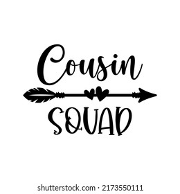 Cousin Squad Funny Slogan Inscription Vector Stock Vector (Royalty Free ...