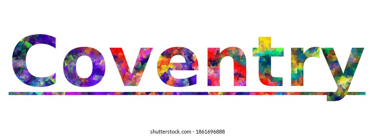 Coventry. Colorful typography text banner. Vector the word coventry connecticut design