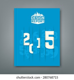 Cover Annual Report Numbers 2015, Design On Blue Background, Vector Illustration